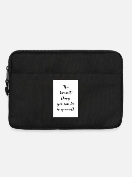 The bravest thing you can be is yourself Poster - Laptop bag 13" - black