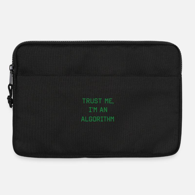 Trust me, I’m an Algorithm – Nerd & Programmierer  - Laptoptasche 13" - Schwarz
