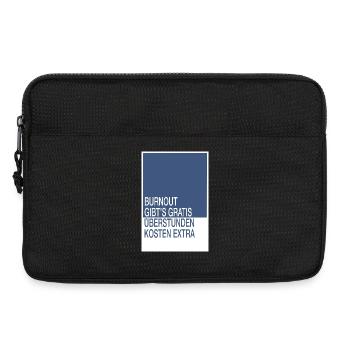 Burnout gibt’s gratis, Überstunden kosten extra - Laptoptasche 13" - Schwarz - Vorne