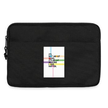 It’s Not About Ideas It’s About Making Them Happen - Laptoptasche 13" - Schwarz - Vorne