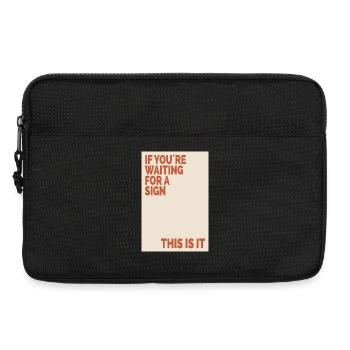 If You're Waiting For A Sign Retro Motivation Post - Laptop bag 13" - black - Front