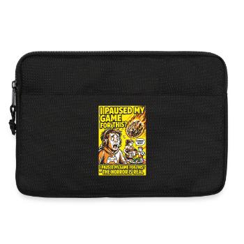 I Paused My Game – Gamer Parents Horror Humor - Laptop bag 13" - black - Front