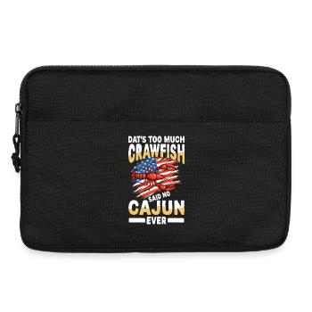 Dat's Too Much Crawfish Said No Cajun Ever - Laptoptasche 13" - Schwarz - Vorne