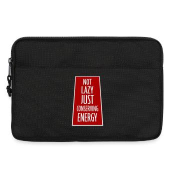 Not Lazy Just Conserving Energy Funny Lazy Saying - Laptop bag 13" - black - Front