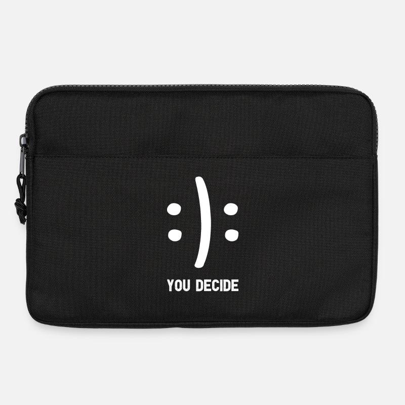 You Decide Du Entscheidest Witziger Spruch - Laptoptasche 13" - Schwarz