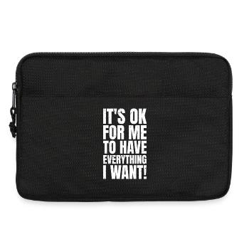 It's ok for me to have everything I want - Laptop bag 13" - black - Front