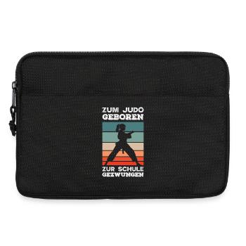Zum Judo Geboren Zur Schule Gezwungen Mädchen - Laptoptasche 13" - Schwarz - Vorne