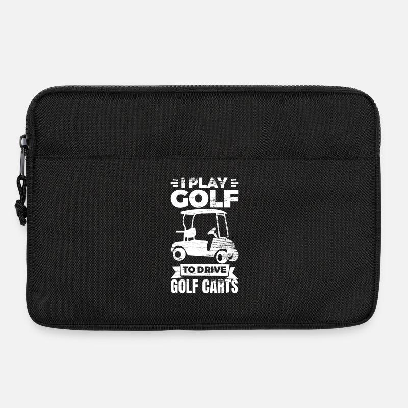Ich spiele Golf um Golf Carts zu fahren - Laptoptasche 13" - Schwarz
