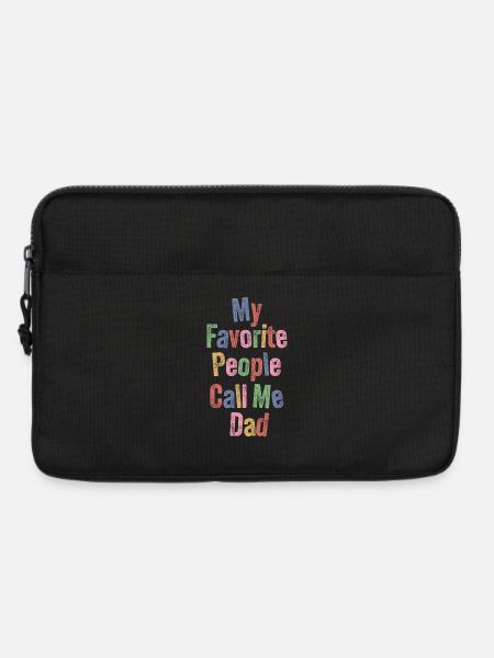 Lieblingsmenschen nennen mich Dad – Vatertagsshirt - Laptoptasche 13" - Schwarz