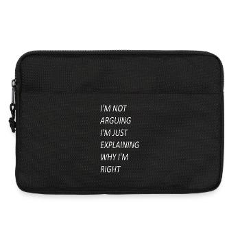 Je ne discute pas, j’explique juste pourquoi j’ai raison - Sacoche pour ordinateur portable 13 pouces - noir - Devant