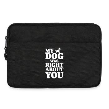 Mon chien avait raison à ton sujet - Sacoche pour ordinateur portable 13 pouces - noir - Devant