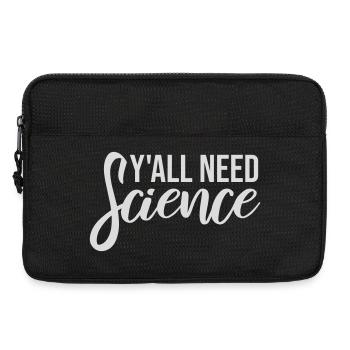 Y'all Need Science Lustig Wissenschaft Nerd Spruch - Laptoptasche 13" - Schwarz - Vorne