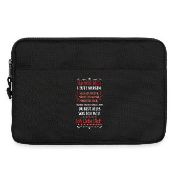 Ich will dich heute morgen nächste Woche - Laptoptasche 13" - Schwarz - Vorne