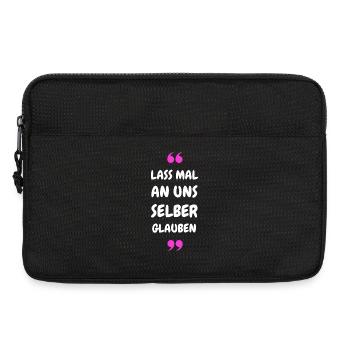 Lass mal an uns selber glauben - Laptoptasche 13" - Schwarz - Vorne