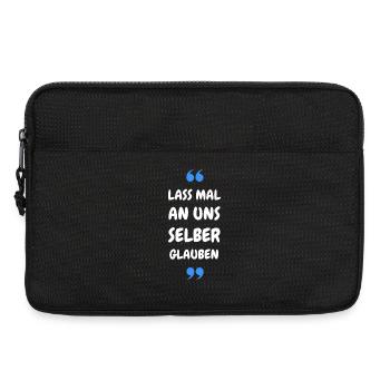 Lass mal an uns selber glauben - Laptoptasche 13" - Schwarz - Vorne