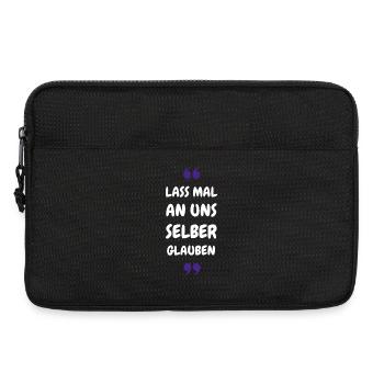 Lass mal an uns selber glauben - Laptoptasche 13" - Schwarz - Vorne