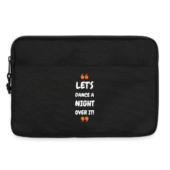 Let's Dance a Night Over It! - Laptoptasche 13" - Schwarz - Vorne