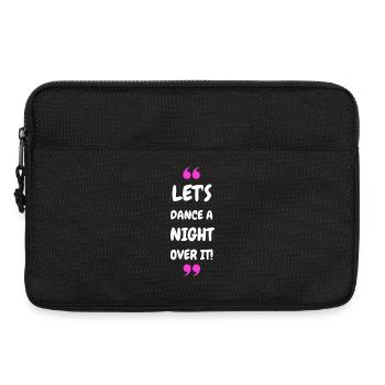 Let's Dance a Night Over It! - Laptoptasche 13" - Schwarz - Vorne