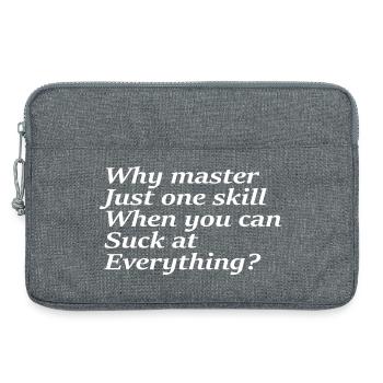 Warum nur eine Fähigkeit beherrschen, wenn Sie saugen können - Laptoptasche 13" - Grau meliert - Vorne