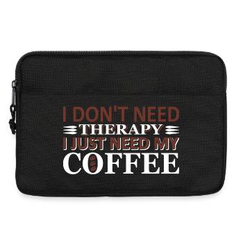 Pas de thérapie, juste du café - Sacoche pour ordinateur portable 13 pouces - noir - Devant