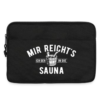 Mir reicht's ich geh in die Sauna - Spruch - Laptoptasche 13" - Schwarz - Vorne