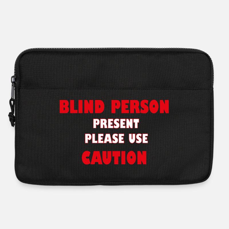 Blind Person Present – Please Use Caution | Safety - Laptop bag 13" - black
