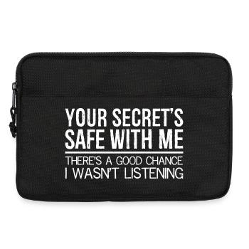 Your Secret Is Safe I wasn't Listening Sarcastic - Laptop bag 13" - black - Front