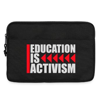 Education Is Activism Bildung Aktivismus Statement - Laptoptasche 13" - Schwarz - Vorne