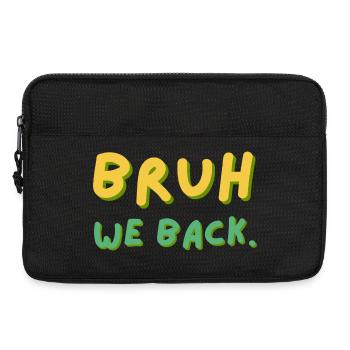 Bruh We Back Schriftzug Retro - Laptoptasche 13" - Schwarz - Vorne
