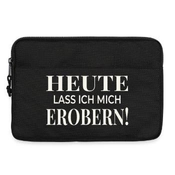 Heute lass ich mich erobern! - Laptoptasche 13" - Schwarz - Vorne