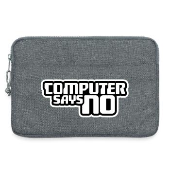 Computer Says No Funny Programmer Nerd Technique - Laptop bag 13" - heather grey - Front