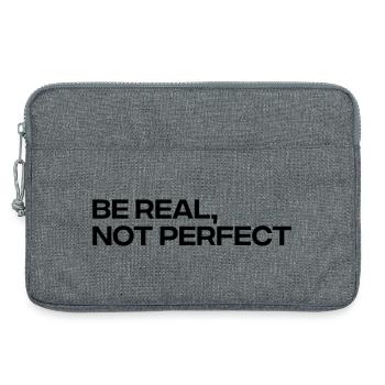 Be Real Not Perfect - Inspirational Quote - Laptop bag 13" - heather grey - Front