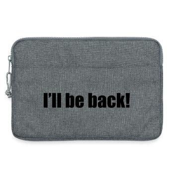 I'll be back | zurück | Arnold - Laptop bag 13" - heather grey - Front