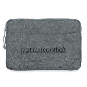 Schriftzug Jetzt mal ernsthaft - Laptoptasche 13" - Grau meliert - Vorne