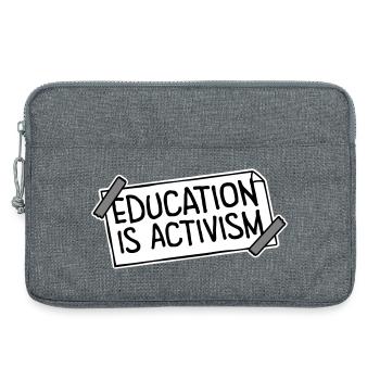 Education Is Activism Bildung Aktivismus Statement - Laptoptasche 13" - Grau meliert - Vorne