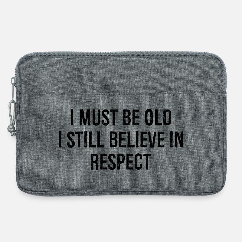 I must be old I still believe in respect - Laptoptasche 13" - Grau meliert
