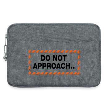 Do Not Approach Warnung Abstand Statement - Laptoptasche 13" - Grau meliert - Vorne