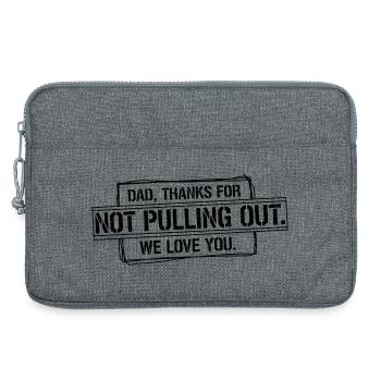 Papa, merci, je ne t’ai pas retiré, je t’aime. - Sacoche pour ordinateur portable 13 pouces - gris chiné - Devant