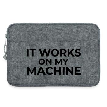 It Works on My Machine Developer Humor Design - Laptop bag 13" - heather grey - Front