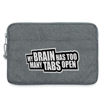 My Brain Has Too Many Tabs Open Lustig Grübeln - Laptoptasche 13" - Grau meliert - Vorne