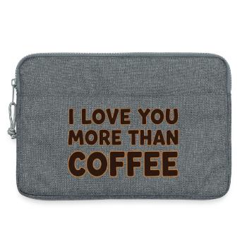 I Love You More Than Coffee – Coffee Saying - Laptop bag 13" - heather grey - Front