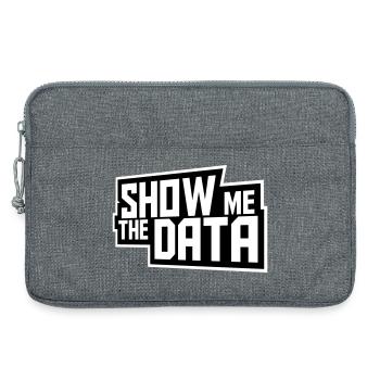 Show Me The Data Funny Nerd Analyst Sarcastic - Laptop bag 13" - heather grey - Front