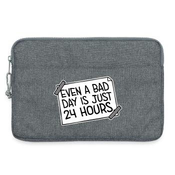 Even A Bad Day Is Just 24 Hours Motivierend Spruch - Laptoptasche 13" - Grau meliert - Vorne