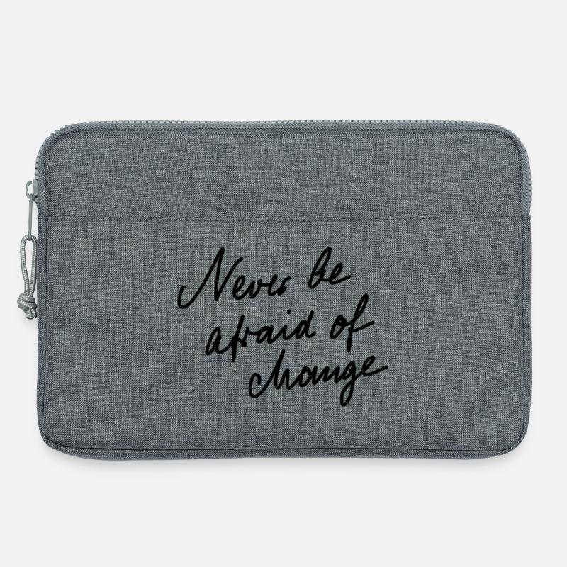 Never be afraid of change. - Laptop bag 13" - heather grey