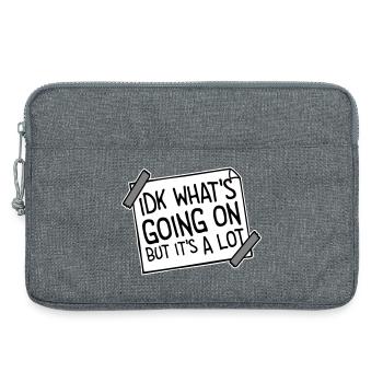 Idk What's Going On But It's A Lot Overwhelmed - Laptop bag 13" - heather grey - Front