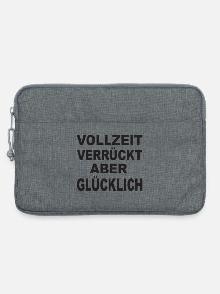 Vollzeit Verrückt, Aber Glücklich - Laptoptasche 13" - Grau meliert