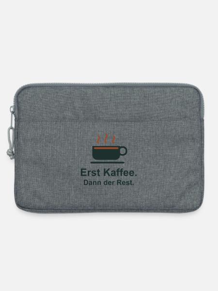 Erst Kaffee. Dann der Rest. - Laptoptasche 13" - Grau meliert