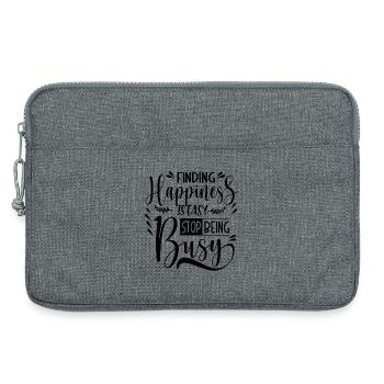 Finding Happiness is easy stop being busy - Laptoptasche 13" - Grau meliert - Vorne