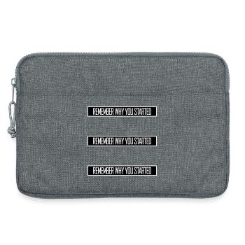 Always Remember Why You Started Motivation Spruch - Laptoptasche 13" - Grau meliert - Vorne