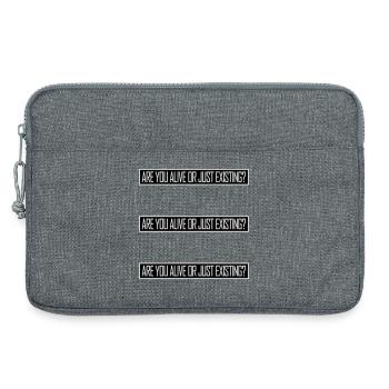 Are You Alive Or Just Existing Nachdenklich Spruch - Laptoptasche 13" - Grau meliert - Vorne